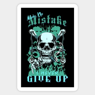 Make No Mistake Never Give Up Inspirational Quote Phrase Text Magnet
